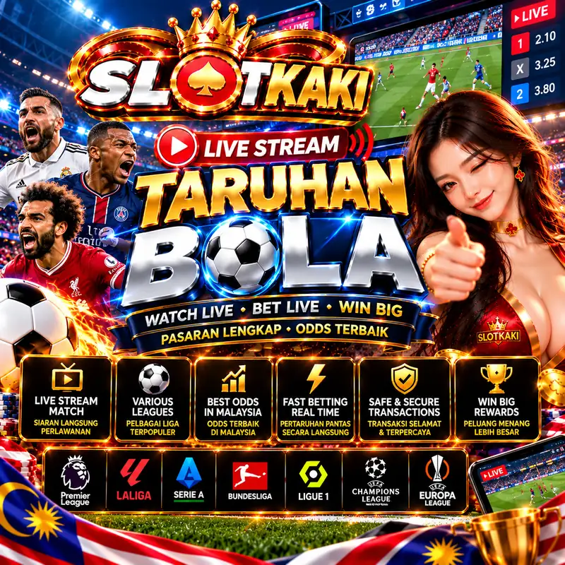 Siaran langsung bola SlotKaki dengan odd masa nyata